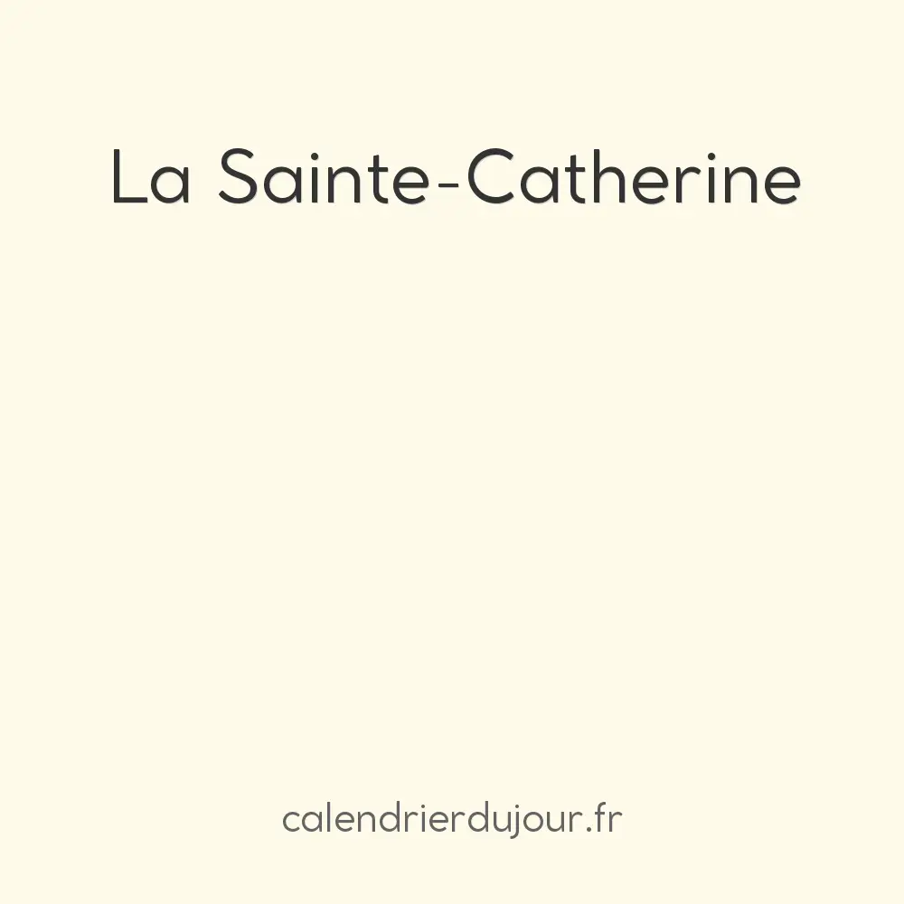 La Sainte-Catherine