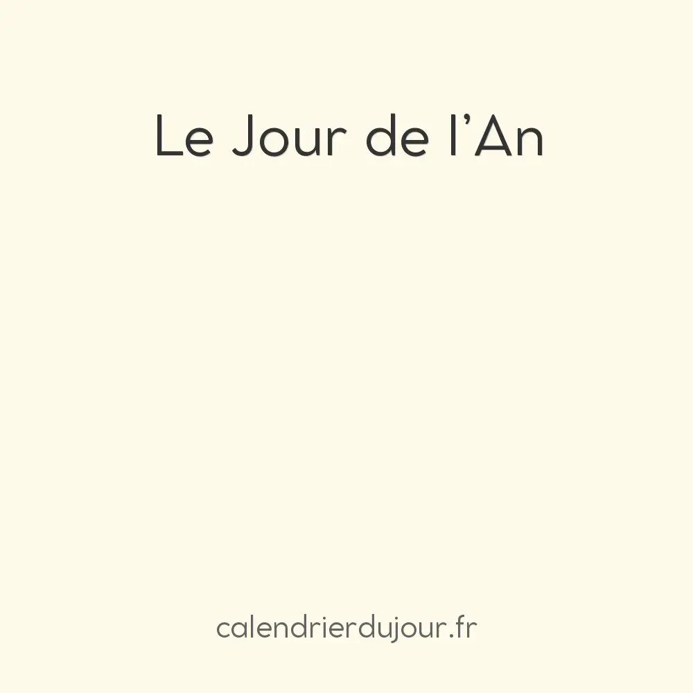 Le Jour de l&rsquo;An