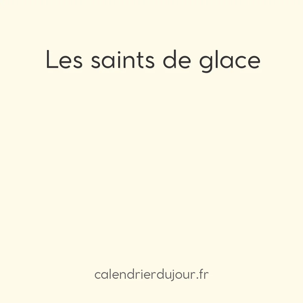 Les saints de glace